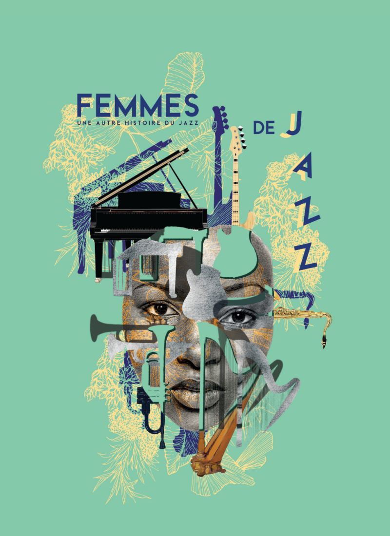 Femmes de Jazz, une autre histoire du jazz